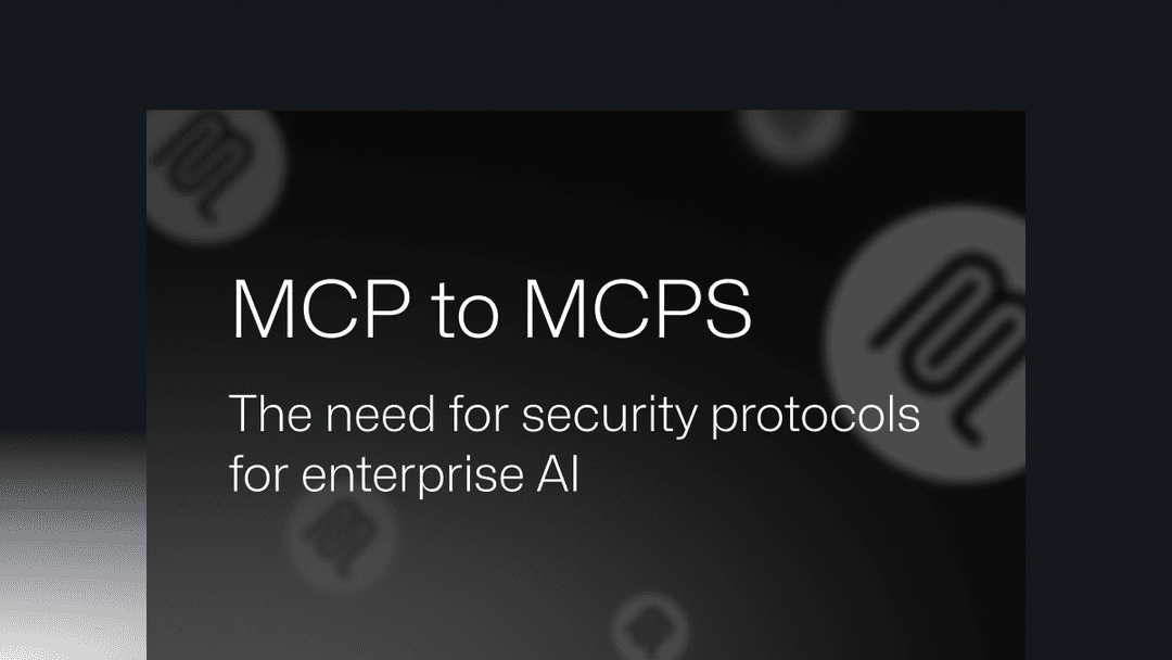 Beyond MCP to MCPS: The Need for a Secure Protocol for Enterprise AI
